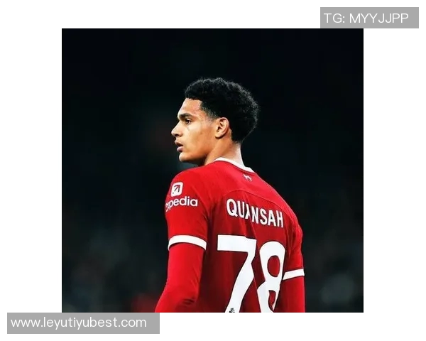 宽萨离开利物浦追求更多比赛机会期待为英格兰队出战的决心 宽萨离开利物浦追求更多比赛机会期待为英格兰队出战的决心