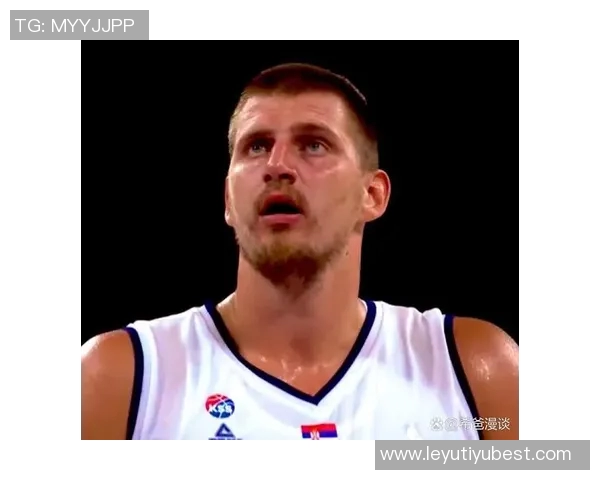 约基奇分享国际篮球经验:多样风格提升个人竞技水平与团队配合能力 约基奇分享国际篮球经验:多样风格提升个人竞技水平与团队配合能力